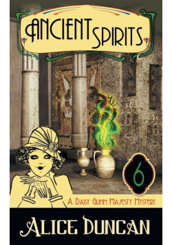 Ancient Spirits (A Daisy Gumm Majesty Mystery, Book 6)