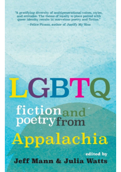 LGBTQ Fiction and Poetry from Appalachia