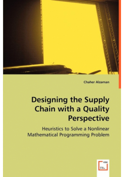 Designing the Supply Chain with a Quality Perspective