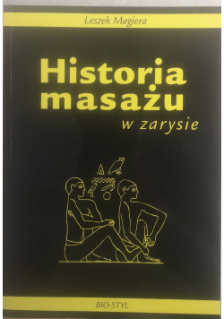 Historia masażu w zarysie