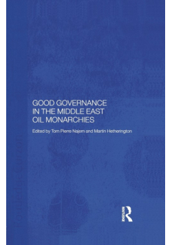 Good Governance in the Middle East Oil Monarchies