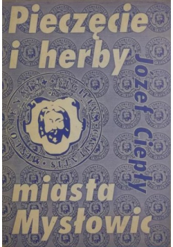 Pieczęcie i herby miasta Mysłowic