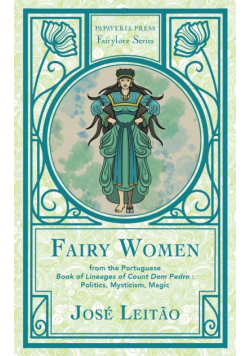 Fairy Women from the Portuguese Book of Lineages of Count Dom Pedro