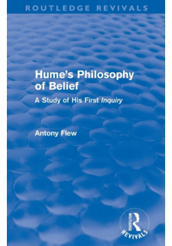 Hume's Philosophy of Belief (Routledge Revivals)