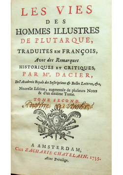 Les vies des Hommes Illustres de Plutarque Tom II 1735 r.