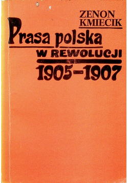 Prasa polska w rewolucji 1905 - 1907