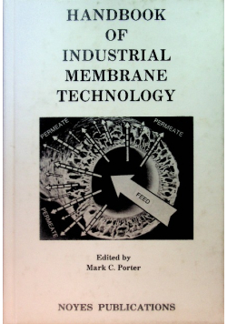 Handbook of Industrial Membrane Technology