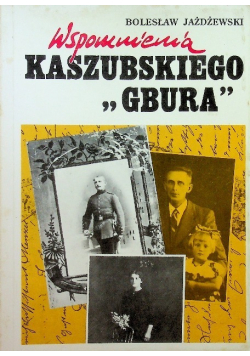 Wspomnienia Kaszubskiego Gbura