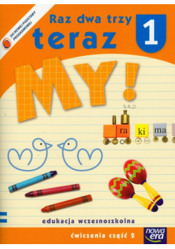 Raz dwa trzy teraz My 1 Ćwiczenia: Część 2