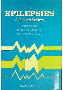 The Epilepsies: A Critical Review
