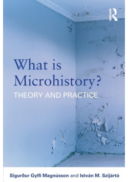 What is Microhistory?