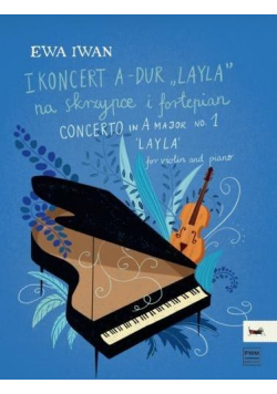 I Koncert A-dur "Layla" na skrzypce i fortepian
