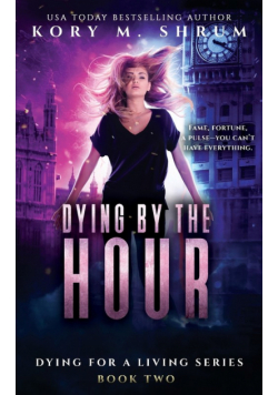 Dying by the Hour