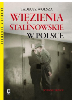 Więzienia stalinowskie w Polsce