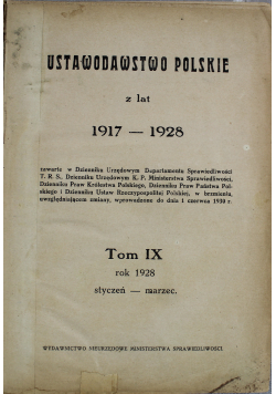 Ustawodawstwo polskie z lat 1917 do 1928 Tom IX Styczeń do marca 1928 r