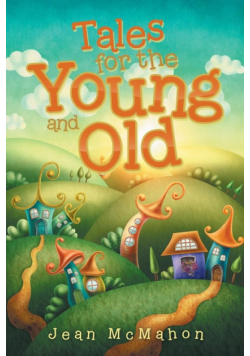 Tales for the Young and Old