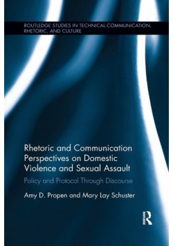 Rhetoric and Communication Perspectives on Domestic Violence and Sexual Assault
