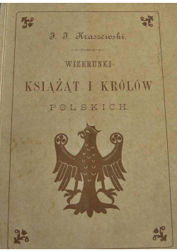 Wizerunki królów i książąt Polskich