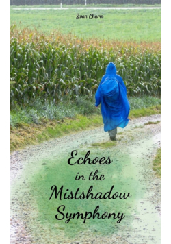 Echoes in the Mistshadow Symphony