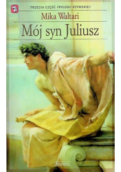 Mój syn Juliusz Tom 3