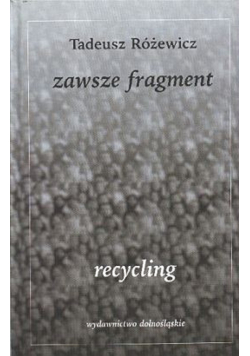 Zawsze fragment Recycling