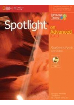 Spotlight on Advanced Second Edition