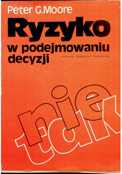 Ryzyko w podejmowanu decyzji