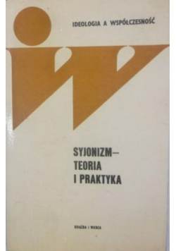 Syjonizm - teoria i praktyka