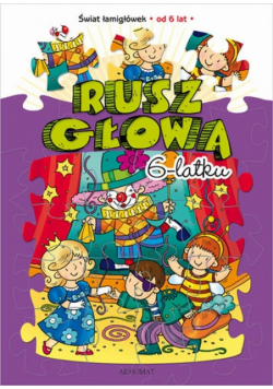 Rusz głową 6-latku