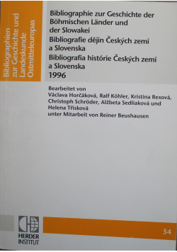 Bibliographie zur Geschichte der Bohmischen Lander und der Slowakei