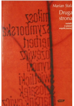 Druga strona. Notatki o poezji współczesnej