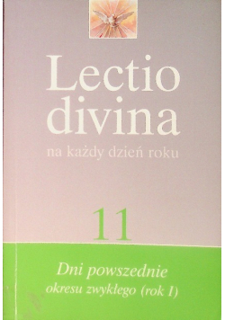 Lectio divina na kazdy dzien roku Tom 11 Dni powszednie okresu zwykłego
