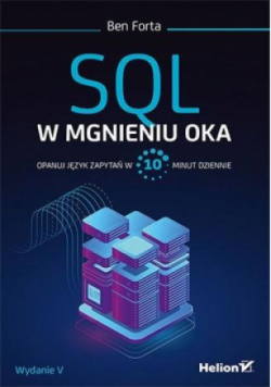 SQL w mgnieniu oka. Opanuj język zapytań w 10 min
