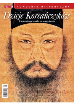 Pomocnik historyczny Nr 1 / 24 Dzieje Koreanczyków