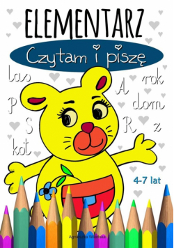 Elementarz. Czytam i piszę. 4-7 lat