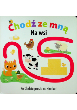 Chodź ze mną Na wsi