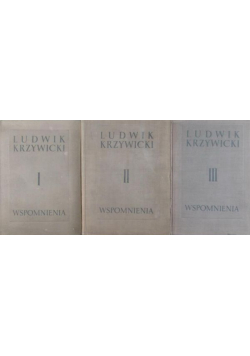 Ludwik Krzywicki wspomnienia Tom 1 do 3