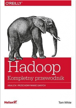 Hadoop Kompletny przewodnik