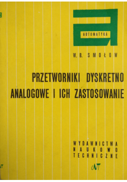 Przetworniki Dyskretno Analogowe i ich zastosowanie