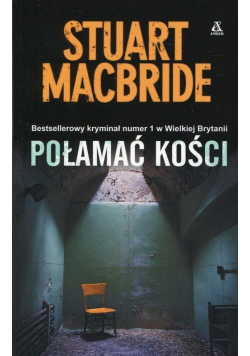 Połamać kości
