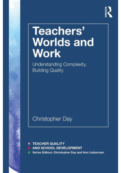 Teachers' Worlds and Work