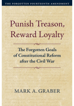 Punish Treason, Reward Loyalty