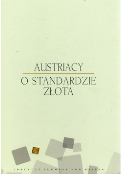 Austriacy o standardzie złota