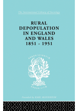 Rural Depopulation in England and Wales, 1851-1951