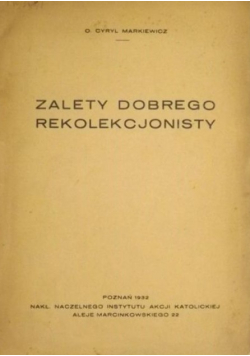 Zalety dobrego rekolekcjonisty 1932 r.