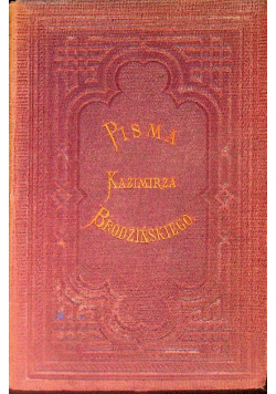 Pisma Kazimierza Brodzińskiego Tom VIII, 1874 r.
