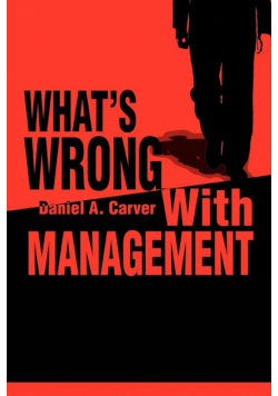 What's Wrong With Management