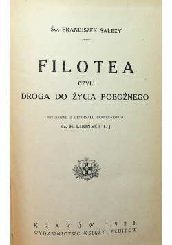 Filotea czyli droga do życia pobożnego 1928 r