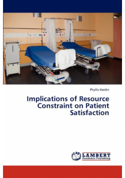Implications of Resource Constraint on Patient Satisfaction