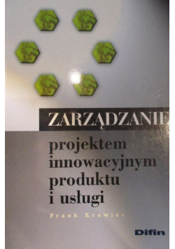 Zarządzanie projektem innowacyjnym produktu i usługi
